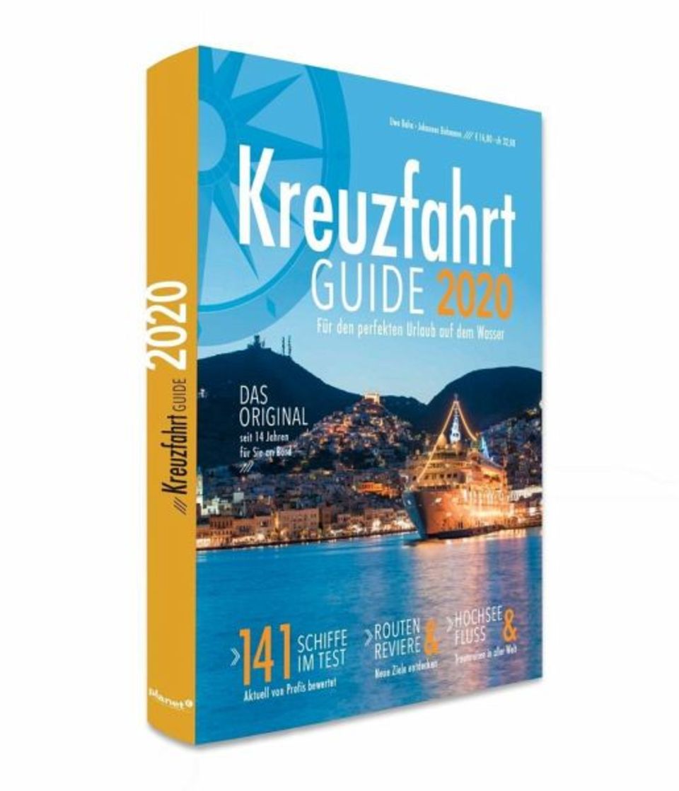 "Kreuzfahrt Guide 2020" von Uwe Bahn und Johannes Bohmann. Erschienen bei planet c GmbH, Preis: 16,80 Euro.