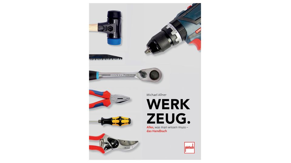 Handbuch: Michael Allner: "Werkzeug. Alles, was man wissen muss – das Handbuch" Pietsch-Verlag, €29,90, ISBN 978-3-613-50881-1 Michael Allner: "Werkzeug. Alles, was man wissen muss – das Handbuch" Pietsch-Verlag, €29,90, ISBN 978-3-613-50881-1