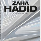 "Zaha Hadid. Complete Works 1979–Today"