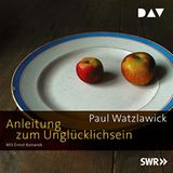 Cover Anleitung zum Unglücklichsein