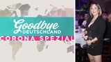 Goodbye Deutschland! Spezial – Auswanderer in Zeiten von Corona“