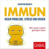 Cover Immun gegen Probleme, Stress und Krisen