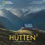 Aus: "Hütten2 - Neue Sehnsuchtsorte in den Alpen" , erschienen im National Geographic Verlag, 240 Seiten mit 200 Abbildungen, Preis: 49,99 Euro.