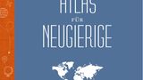 Aus: "Der Atlas für Neugierige - Kuriose Karten, die Ihre Sicht auf die Welt verändern" von Ian Wright. Erschienen bei Blanvalet,. 240 Seiten, Preis: 24 Euro.