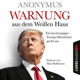 Cover Anonymus Warnung aus dem Weißen Haus