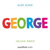 Hörbuch "George" von Alex Gino