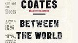 Cover Between the World and me