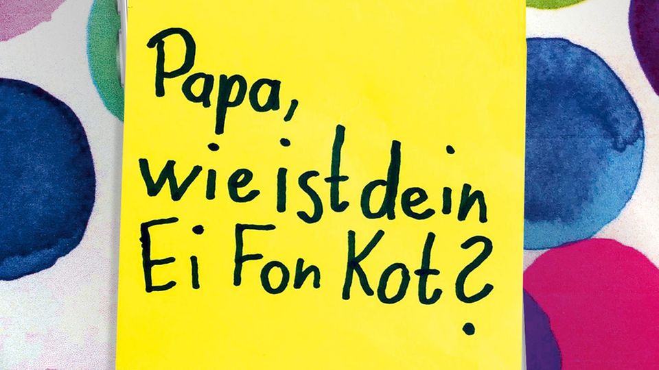 "Papa, wie ist dein Ei Fon Kot? - Die besten Kinderzettel" von Cordula Weidenbach. 