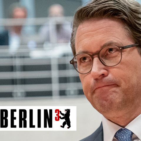 BERLIN³: Das Abstellgleis kommt später – warum Andi Scheuer das Maut-Debakel trotz allem überleben wird