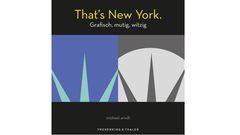 Aus: "That’s New York - Grafisch, skurril, witzig" von Michael Arndt. Erschienen im Verlag Frederking & Thaler, 190 Abbildungebn, Preis: 22,99 Euro.