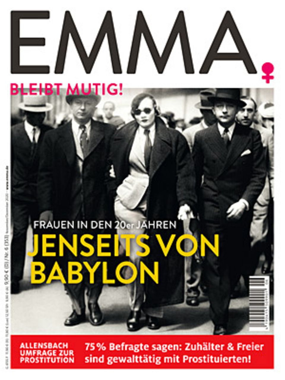 Die ganze Studie und die Umfrageergebnisse zum Thema Prostitution finden Sie in der aktuellen Ausgabe der Zeitschrift "Emma", die am 29.10. erscheint.