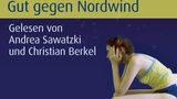 Hörbuchtipp Gut gegen Nordwind