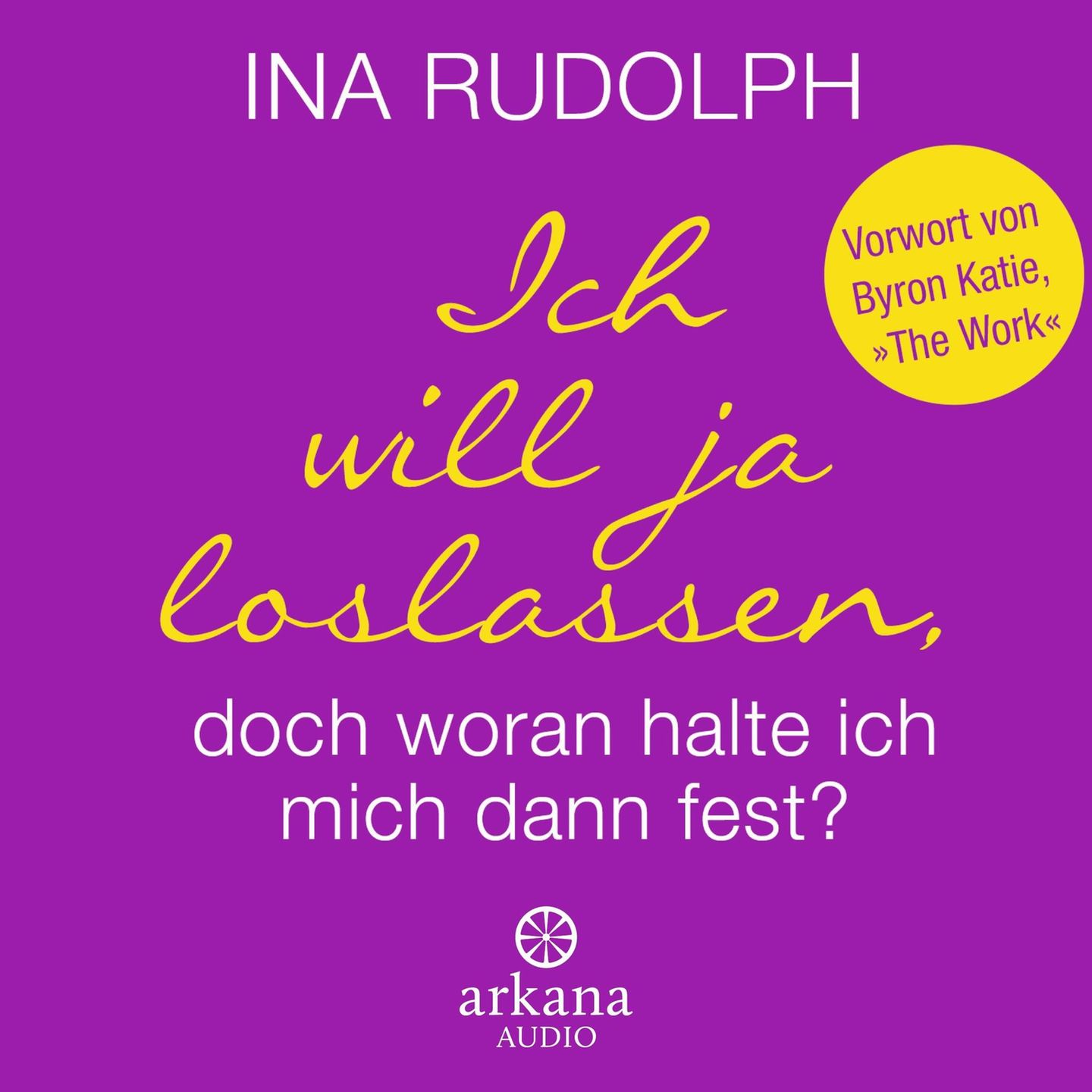 Hörbuch-Tipps: Ich will ja loslassen, doch woran halte ich mich dann fest? - Ina Rudolph Ina Rudolph ist Schauspielerin und für sie begann der Weg zum Loslassen mit der radikalen Methode "The Work" von Byron Katie. Diese Methode zur Selbsterkenntnis hat nicht nur Ina Rudoplh geholfen, sich endlich auf einen inneren Veränderungsprozess einzulassen, sondern hat vielen Lesern weltweit den Weg zum Loslassen geebnet. Ina Rudpolph erzählt auf berührende Weise, was "The Work" bei ihr ausgelöst hat. Ich will ja loslassen, doch woran halte ich mich dann fest? - Ina Rudolph Ina Rudolph ist Schauspielerin und für sie begann der Weg zum Loslassen mit der radikalen Methode "The Work" von Byron Katie. Diese Methode zur Selbsterkenntnis hat nicht nur Ina Rudoplh geholfen, sich endlich auf einen inneren Veränderungsprozess einzulassen, sondern hat vielen Lesern weltweit den Weg zum Loslassen geebnet. Ina Rudpolph erzählt auf berührende Weise, was "The Work" bei ihr ausgelöst hat.