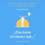 "Das lasse ich hinter mir" - Stefanie Lorenz  Jeder kennt das, wenn sich das Gedankenkarussell nicht aufhört zu drehen. In Gedanken durchlebt man immer wieder die Situation: Was hätte man anders machen können? Was hätte man sagen sollen? Man kann nicht schlafen, man kann sich nicht konzentrieren. Wer dieses Gedankenkarussell verlassen will, der sollte ich das Hörbuch von Stefanie Lorenz anhören. Sie gibt Tipps, wie man Frieden mit den Gedanken schließen kann und so die Vergangenheit loslassen kann.