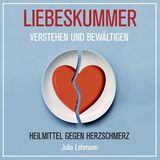 Liebeskummer verstehen und bewältigen - Julia Lehmann  In 52 Minuten den Liebeskummer hinter sich lassen? Ob das klappt, liegt bei einem selbst. Eine gute Möglichkeit den Liebeskummer zu bewältigen, ist dieses Hörbuch allemal. Es werden verschiedene Wege angeboten, Liebeskummer zu bearbeiten.