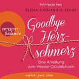 Goodbye Herzschmerz, Elena-Katharina Sohn  Liebeskummer hat jeder mal. Aber bei manchen Menschen nimmt dieser andere Ausmaße an. Manche Menschen werden sogar krank durch Liebeskummer. Elena-Katharina Sohn hat eine psychotherapeutische Ausbildung und hilft Menschen, die zu sehr an Liebeskummer leiden. Sie hat ihre Methode die Glücksherz-Methode genannt.